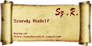Szendy Rudolf névjegykártya